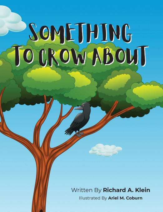 SOMETHING TO CROW ABOUT