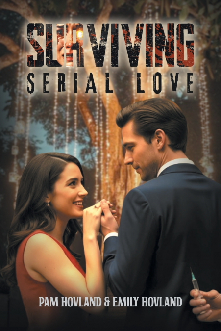 SURVIVING SERIAL LOVE