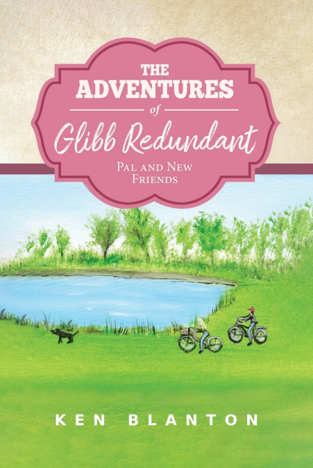 THE ADVENTURES OF GLIBB REDUNDANT