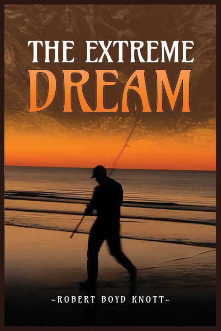THE EXTREME DREAM