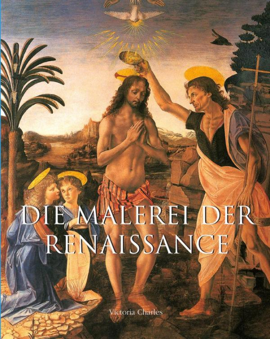 DIE MALEREI DER RENAISSANCE