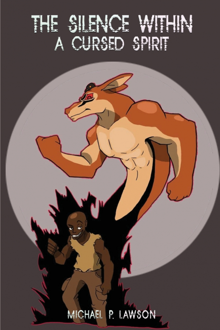 THE SILENCE WITHIN A CURSED SPIRIT
