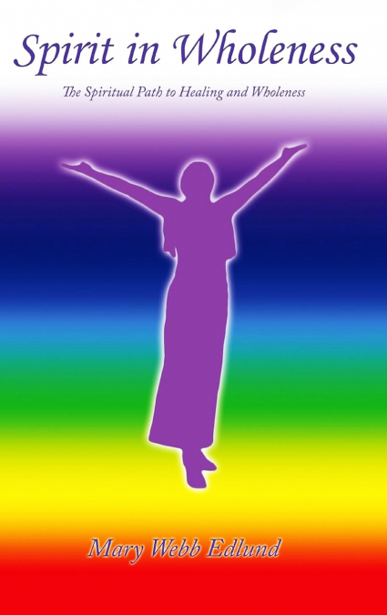 SPIRIT IN WHOLENESS