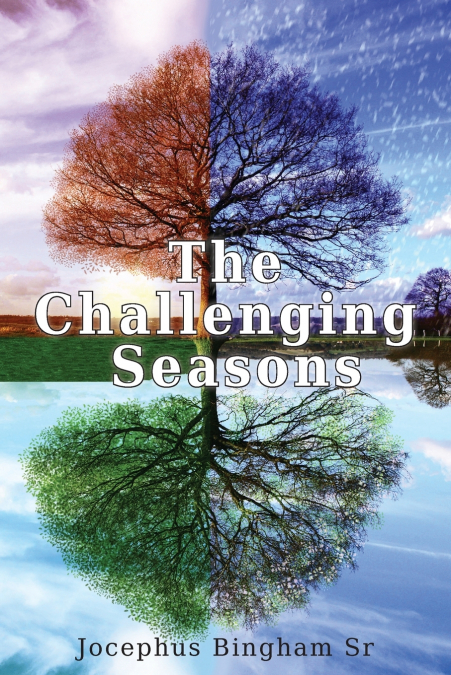 THE CHALLENGING SEASONS