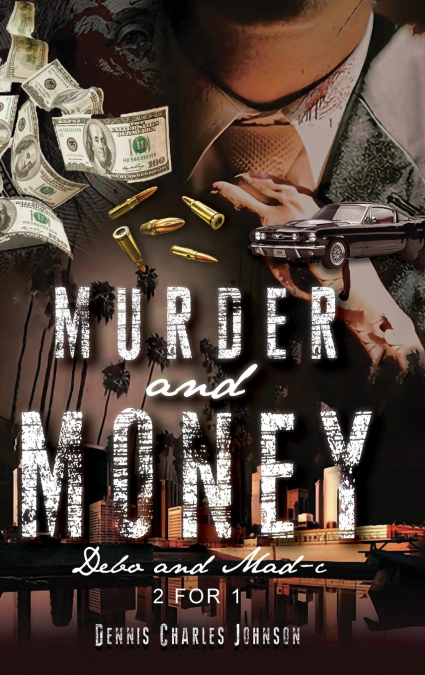 MURDER AND MONEY