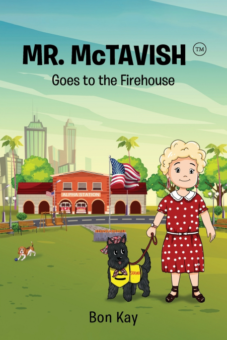 MR. MCTAVISH GOES TO THE FIREHOUSE