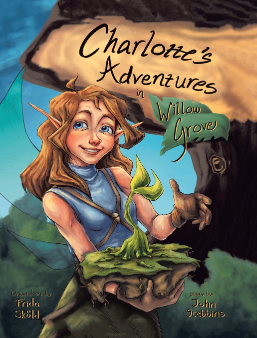 CHARLOTTE?S ADVENTURES IN WILLOW GROVE