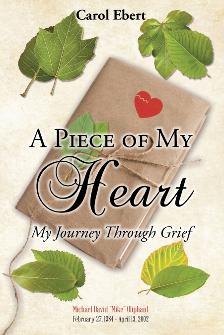 A PIECE OF MY HEART