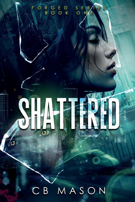 SHATTERED