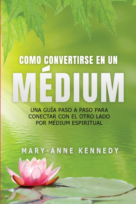 COMO CONVERTIRSE EN UN MEDIUM