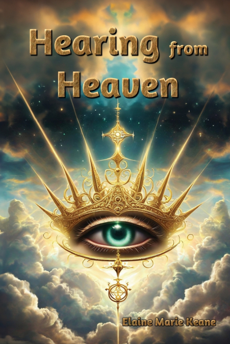 HEARING FROM HEAVEN