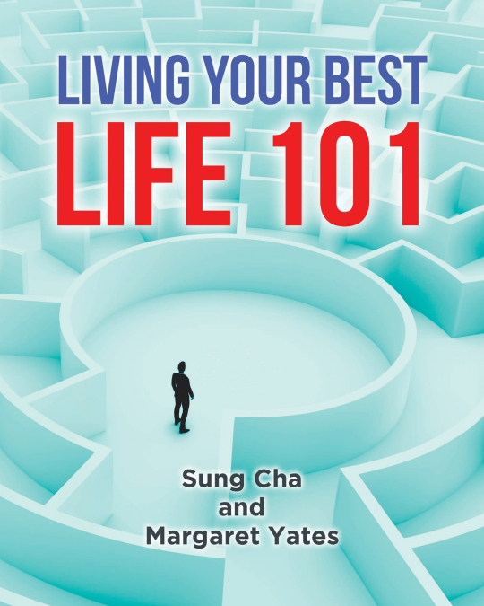LIVING YOUR BEST LIFE 101