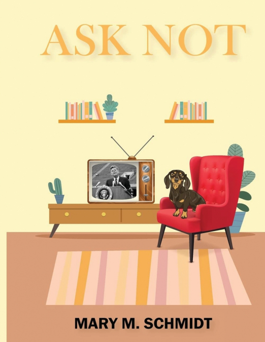 ASK NOT
