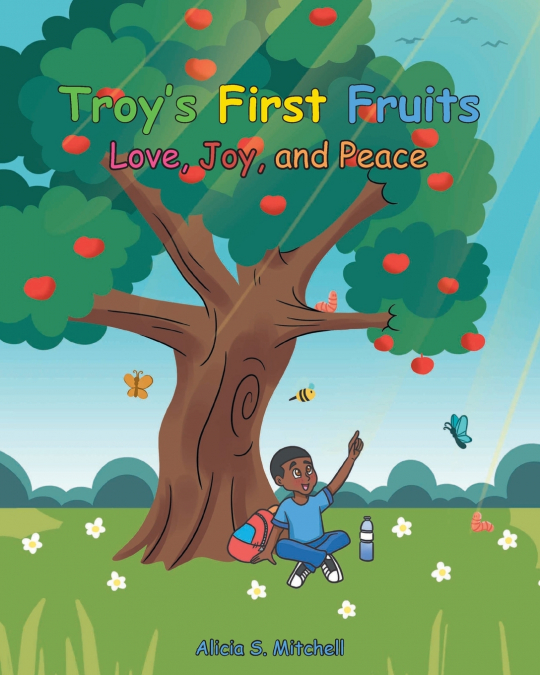 TROY?S FIRST FRUITS