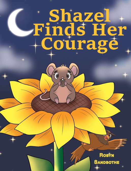 SHAZEL FINDS HER COURAGE