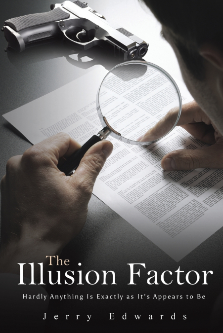 THE ILLUSION FACTOR