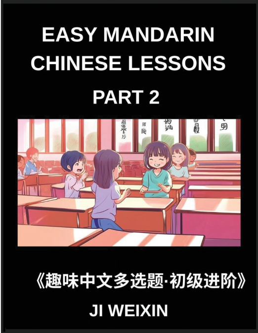 EASY MANDARIN CHINESE LESSONS (PART 2)- COMPREHENSIVE MULTIP
