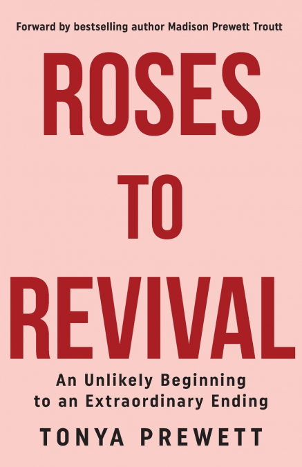 ROSES TO REVIVAL