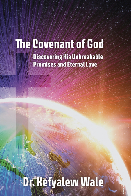THE COVENANT OF GOD