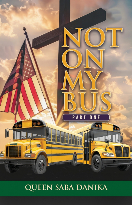 NOT ON MY BUS