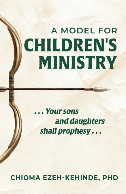 A MODEL FOR CHILDREN?S MINISTRY