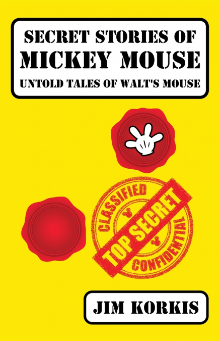SECRET STORIES OF MICKEY MOUSE