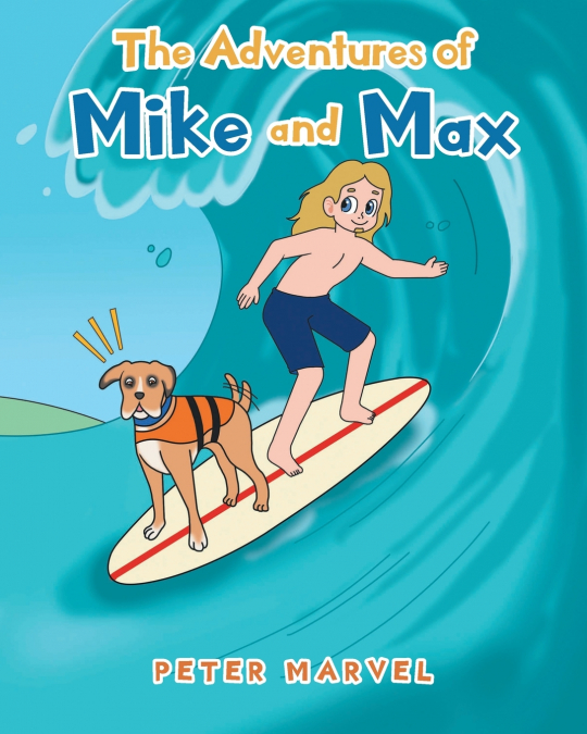 THE ADVENTURES OF MIKE AND MAX