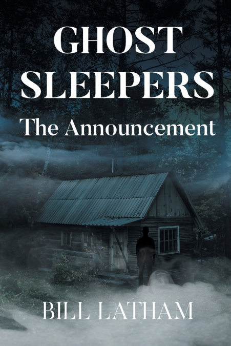 GHOST SLEEPERS THE ANNOUNCEMENT