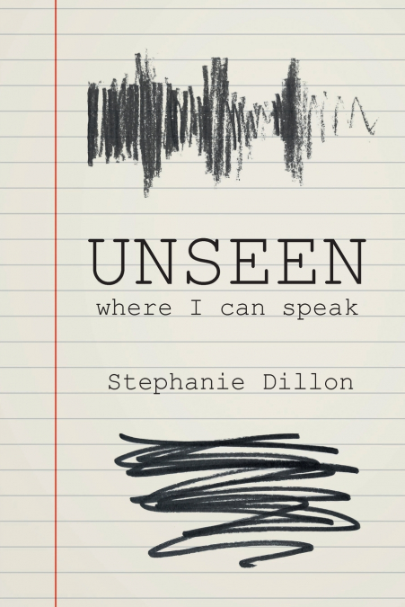 UNSEEN - WHERE I CAN SPEAK