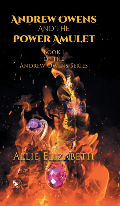 ANDREW OWENS AND THE POWER AMULET