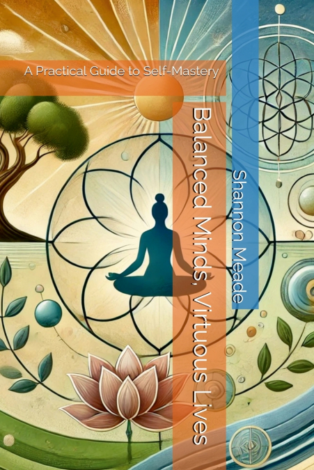 BALANCED MINDS, VIRTUOUS LIVES