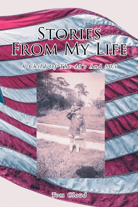 STORIES FROM MY LIFE