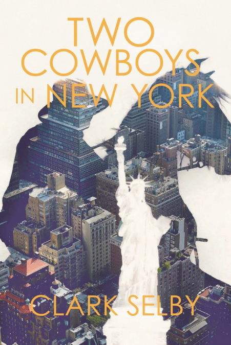 TWO COWBOYS IN NEW YORK