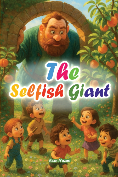THE SELFISH GIANT