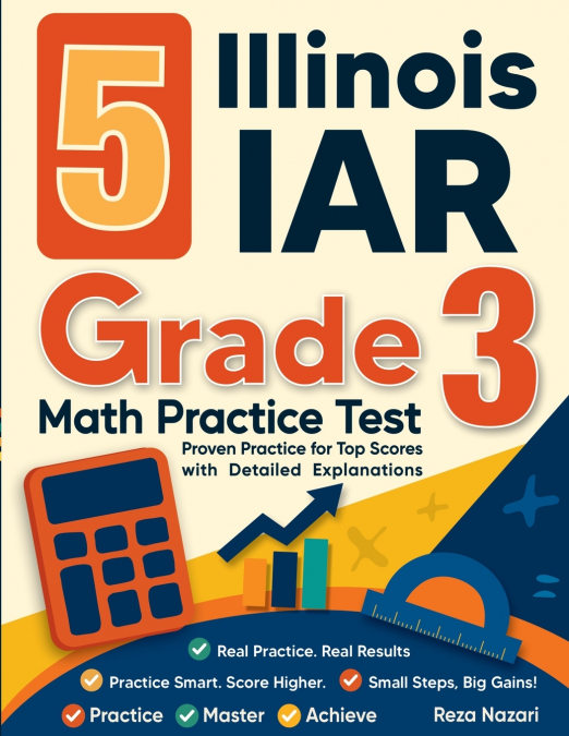 5 ILLINOIS IAR GRADE 3 MATH PRACTICE TESTS