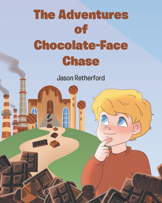 THE ADVENTURES OF CHOCOLATE-FACE CHASE