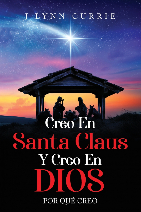 CREO EN SANTA CLAUS Y CREO EN DIOS