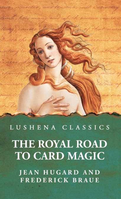 THE ROYAL ROAD TO CARD MAGIC