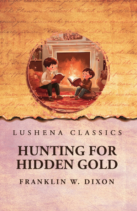 HUNTING FOR HIDDEN GOLD