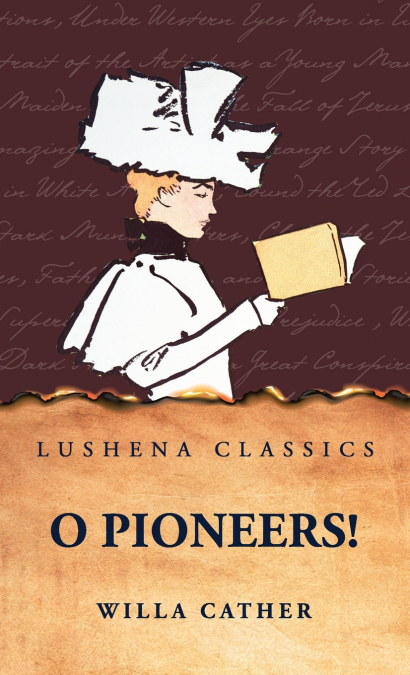 O PIONEERS!
