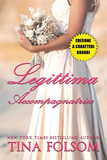 LEGITTIMA ACCOMPAGNATRICE (IL CLUB DEGLI SCAPOLI #1) EDIZION
