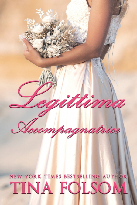 LEGITTIMA ACCOMPAGNATRICE (IL CLUB DEGLI SCAPOLI #1)
