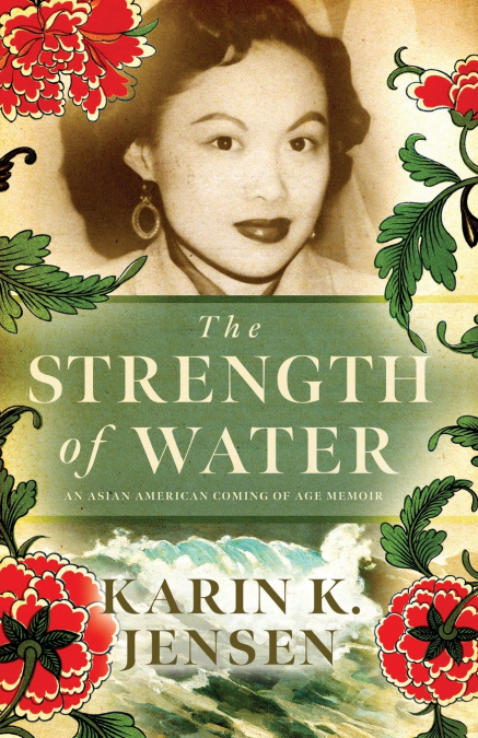 THE STRENGTH OF WATER