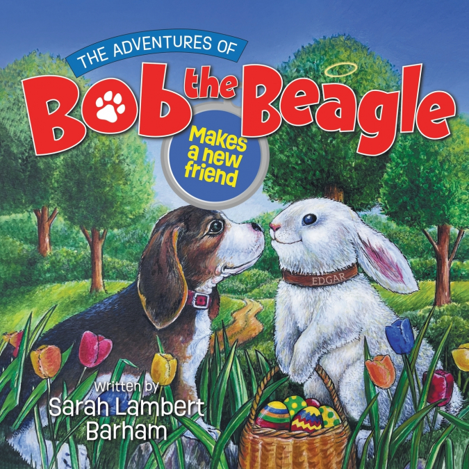 THE ADVENTURES OF BOB THE BEAGLE