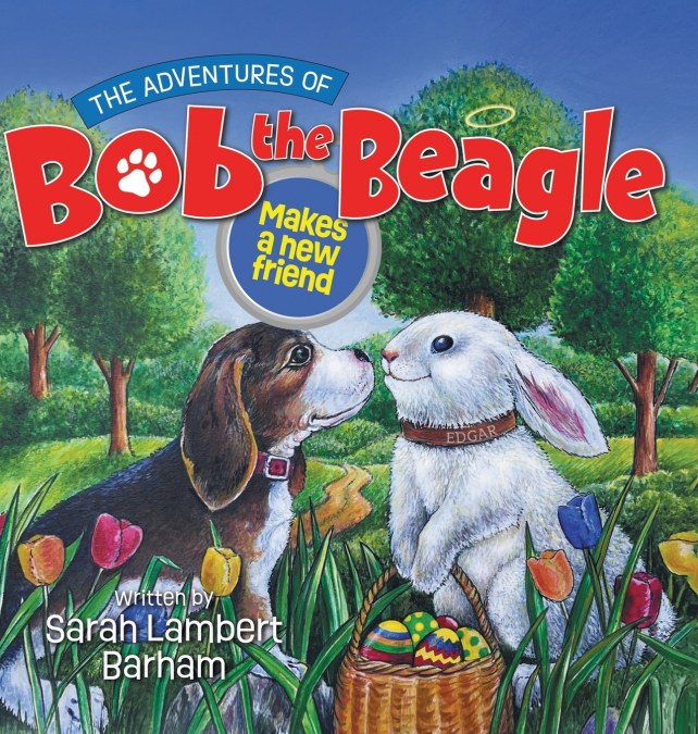 THE ADVENTURES OF BOB THE BEAGLE