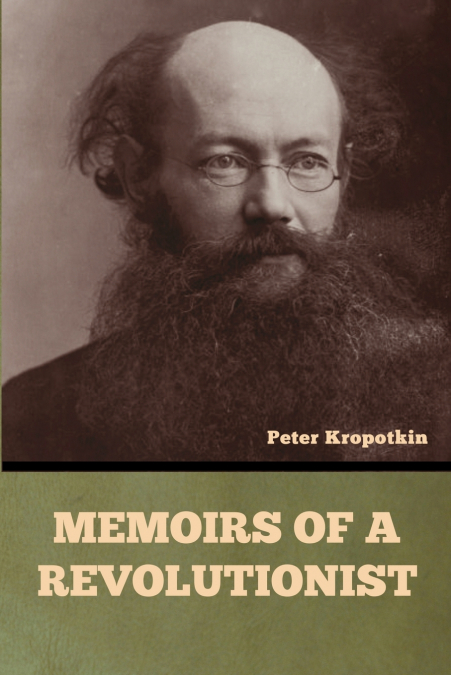 MEMOIRS OF A REVOLUTIONIST