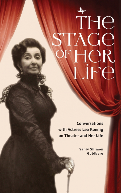 THE STAGE OF HER LIFE