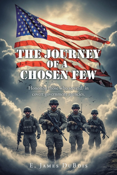 THE JOURNEY OF A CHOSEN FEW