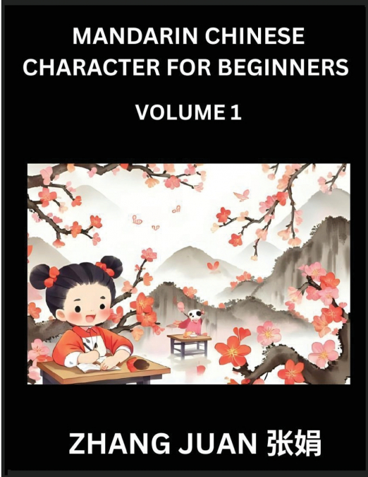 MANDARIN CHINESE CHARACTER FOR BEGINNERS (PART 1)- MODERATE