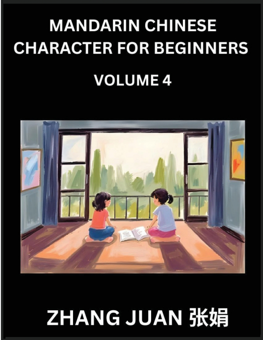 MANDARIN CHINESE CHARACTER FOR BEGINNERS (PART 4)- INTERACTI